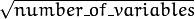 \sqrt{number\_of\_variables}