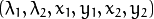 (\lambda_1, \lambda_2, x_1, y_1, x_2, y_2)