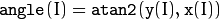 \texttt{angle} (I) =  \texttt{atan2} ( \texttt{y} (I), \texttt{x} (I))