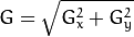 G = \sqrt{ G_{x}^{2} + G_{y}^{2} }
