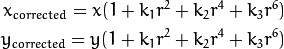 x_{corrected} = x( 1 + k_1 r^2 + k_2 r^4 + k_3 r^6) \\
y_{corrected} = y( 1 + k_1 r^2 + k_2 r^4 + k_3 r^6)