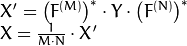\begin{array}{l} X'=  \left (F^{(M)} \right )^*  \cdot Y  \cdot \left (F^{(N)} \right )^* \\ X =  \frac{1}{M \cdot N} \cdot X' \end{array}
