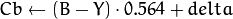 Cb  \leftarrow (B-Y)  \cdot 0.564 + delta