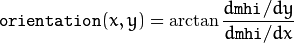 \texttt{orientation} (x,y)= \arctan{\frac{d\texttt{mhi}/dy}{d\texttt{mhi}/dx}}