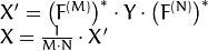 \begin{array}{l} X'=  \left (F^{(M)} \right )^*  \cdot Y  \cdot \left (F^{(N)} \right )^* \\ X =  \frac{1}{M \cdot N} \cdot X' \end{array}