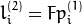 l^{(2)}_i = F p^{(1)}_i