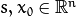 s,x_0\in\mathbb{R}^n