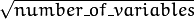 \sqrt{number\_of\_variables}