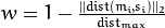 w=1-\frac{||dist(m_i,s_i)||_2}{dist_{max}}