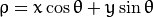 \rho = x \cos \theta + y \sin \theta