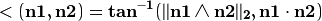 <(\bf{n1},\bf{n2})=tan^{-1}(||{\bf{n1}  \wedge \bf{n2}}||_2, \bf{n1} \cdot \bf{n2})